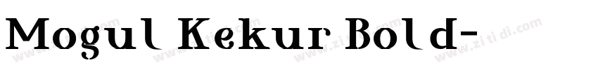 Mogul Kekur Bold字体转换